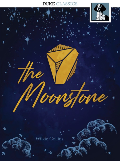 Titeldetails für The Moonstone nach Wilkie Collins - Verfügbar